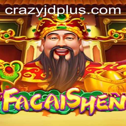 Discovering FaCaiShen: The Exciting World of Crazy Jd